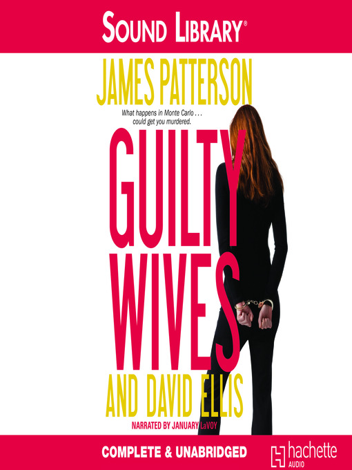 Title details for Guilty Wives by James Patterson - Wait list